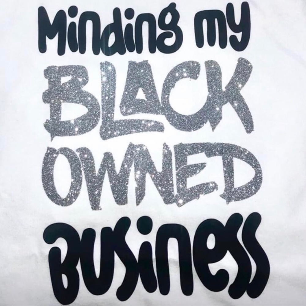 Minding my black owned business glitter t-shirt